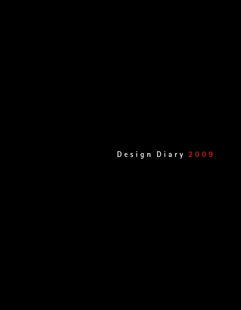 Design Diary 2009 - 