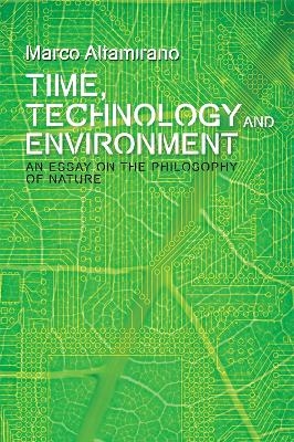 Time, Technology and Environment - Marco Altamirano