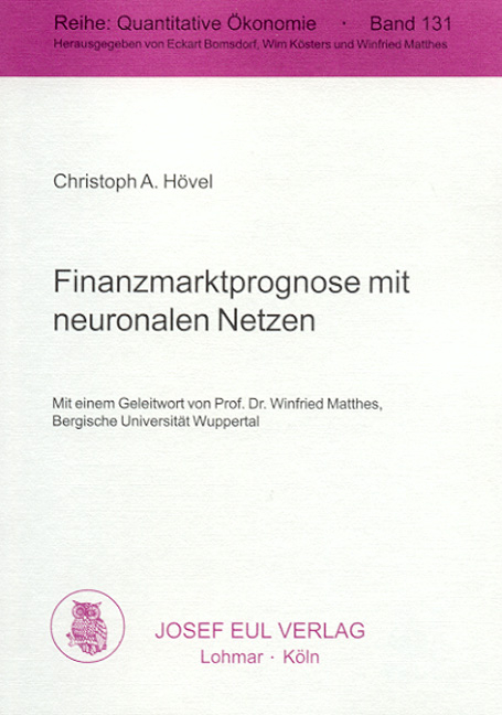Finanzmarktprognose mit neuronalen Netzen - Christoph A H&ouml;vel