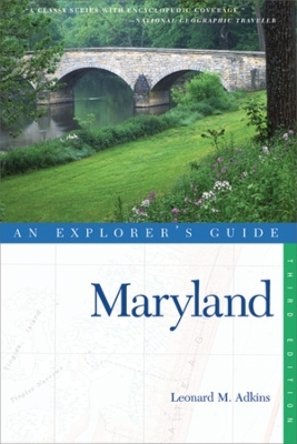 Explorer's Guide Maryland - Leonard M. Adkins