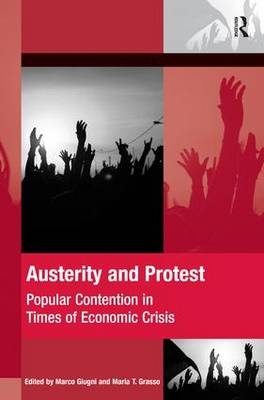 Austerity and Protest -  Marco Giugni,  Maria Grasso