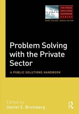 Problem Solving with the Private Sector - 