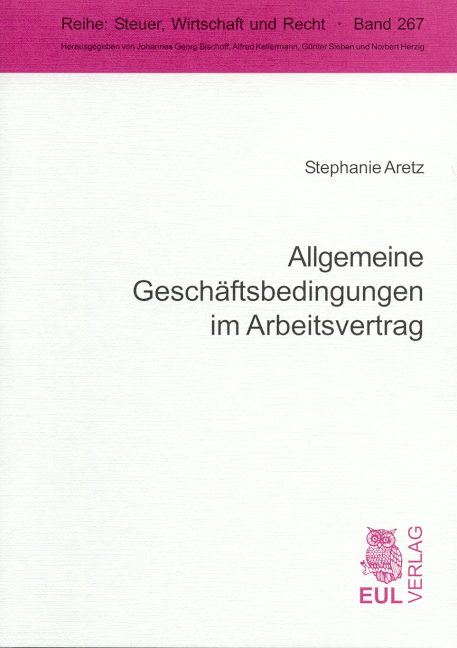 Allgemeine Gesch&auml;ftsbedingungen im Arbeitsvertrag - Stephanie Aretz