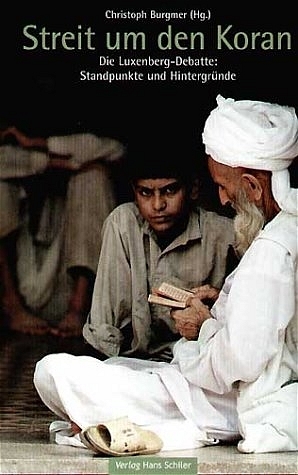 Streit um den Koran - Christoph Burgmer