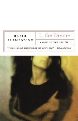 I, The Divine - Rabih Alameddine