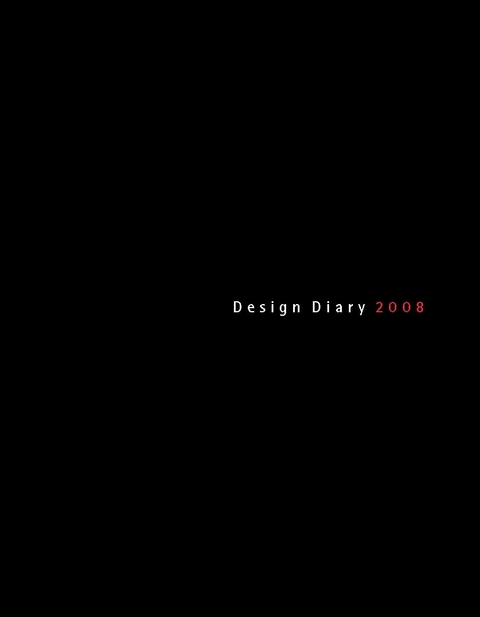 Design Diary 2008 - 