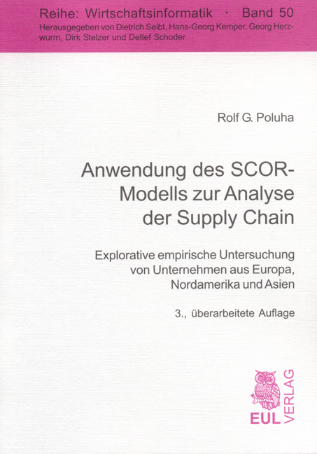 Anwendung des SCOR-Modells zur Analyse der Supply Chain - Rolf G Poluha