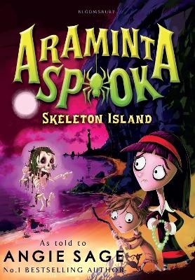 Araminta Spook: Skeleton Island - Angie Sage