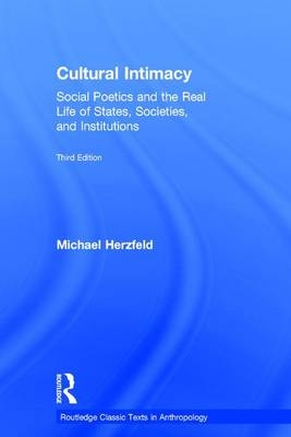 Cultural Intimacy -  Michael Herzfeld
