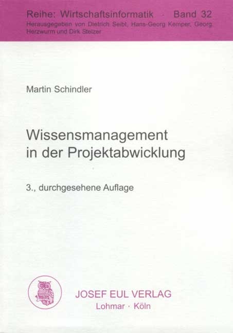 Wissensmanagement in der Projektabwicklung - Martin Schindler