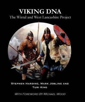 Viking DNA - Stephen E. Harding, Mark Jobling, Turi King