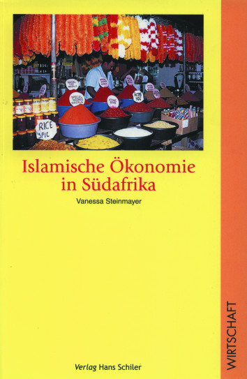 Islamische &Ouml;konomie in S&uuml;dafrika - Vanessa Steinmayer