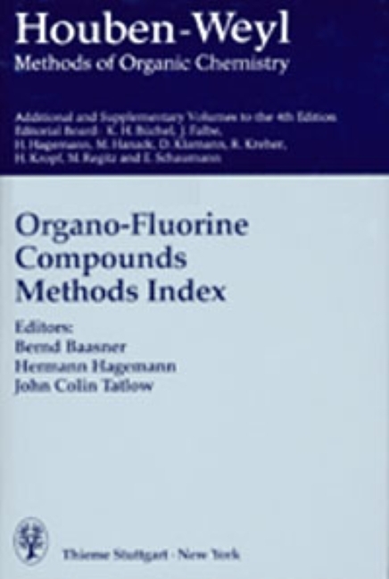Volume E 10b/1: Organo-Fluorine Compounds