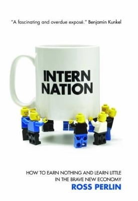 Intern Nation - Ross Perlin