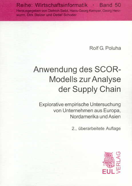 Anwendung des SCOR-Modells zur Analyse der Supply Chain - Rolf G Poluha