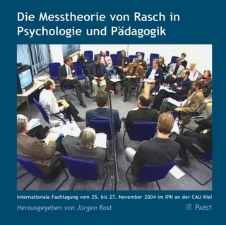 Die Messtheorie von Rasch in Psychologie und Pädagogik