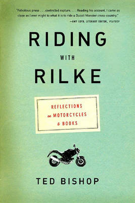 Riding with Rilke