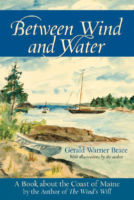 Between Wind and Water - Gerald Warner Brace
