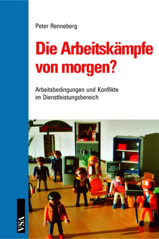 Die Arbeitskämpfe von morgen?