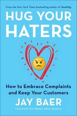 Hug Your Haters -  Jay Baer