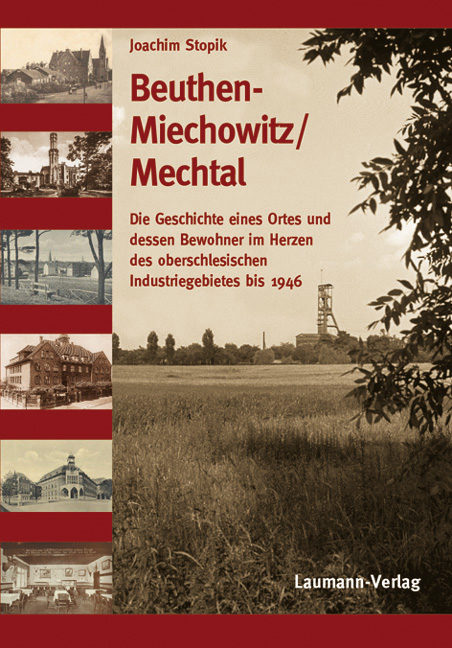 Beuthen-Miechowitz /Mechtal - Joachim Stopik
