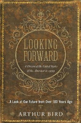 Looking Forward - Arthur Bird