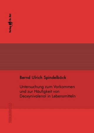 Untersuchungen zum Vorkommen und zur Häufigkeit von Deoxynivalenol in Lebensmitteln