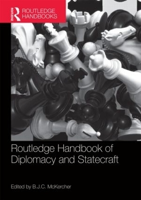 Routledge Handbook of Diplomacy and Statecraft - 