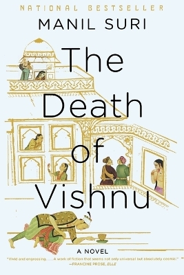 The Death of Vishnu - Manil Suri