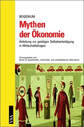 Mythen der &Ouml;konomie