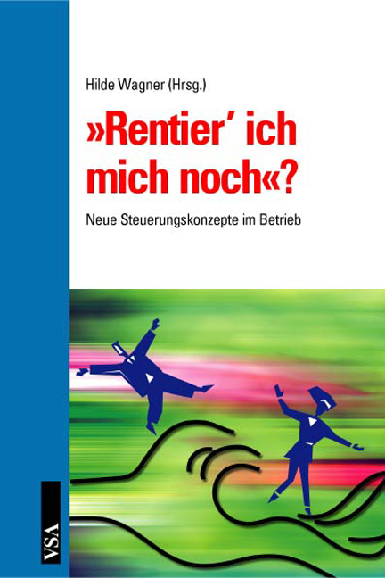 Rentier' ich mich noch? - Hilde Wagner
