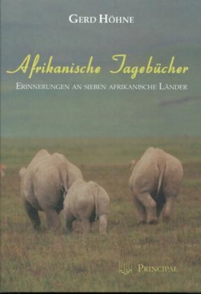 Afrikanische Tageb&uuml;cher - Gerd H&ouml;hne