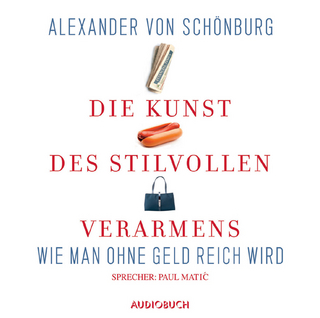 Die Kunst des stilvollen Verarmens