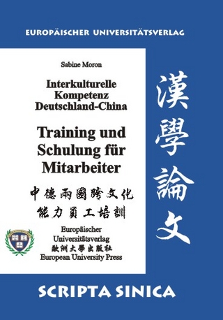 Interkulturelle Kompetenz Deutschland-China. Training und Schulung für Mitarbeiter