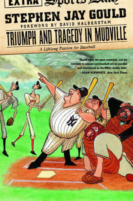 Triumph and Tragedy in Mudville - Stephen Jay Gould