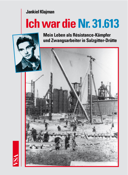 Ich war die Nr. 31.613 - Jankiel Klajman