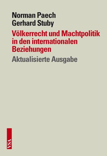 V&ouml;lkerrecht und Machtpolitik in den internationalen Beziehungen - Norman Paech, Gerhard Stuby