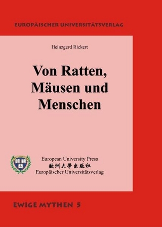 Von Ratten, Mäusen und Menschen