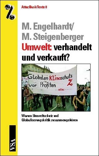 Umwelt: verhandelt und verkauft? - Marc Engelhardt, Markus Steigenberger