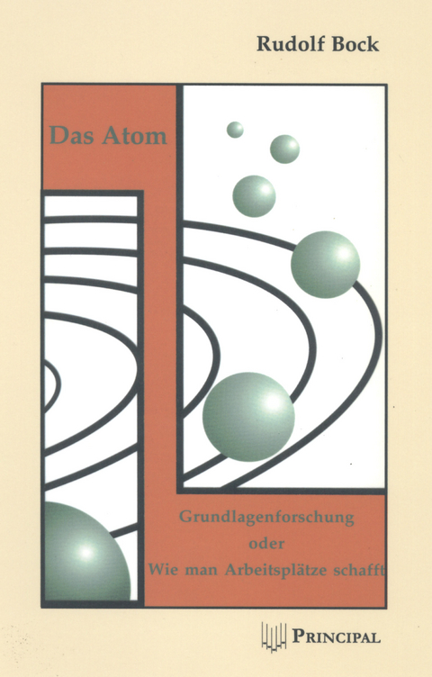 Das Atom - Rudolf Bock