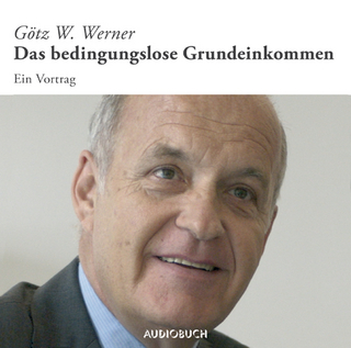 Das bedingungslose Grundeinkommen