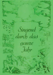 Singend durch das ganze Jahr - Barbara Cratzius, Herbert Ring, Marina Thudichum, Erna Woll