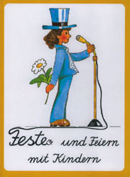 Feste und Feiern mit Kindern