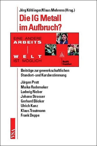 Die IG Metall im Aufbruch? - 