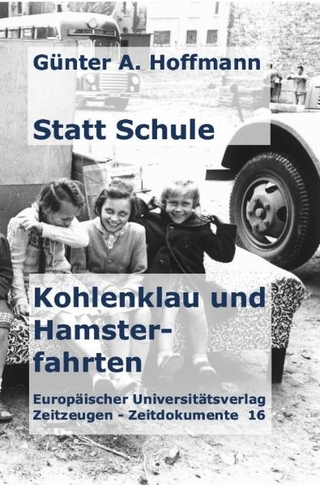 Statt Schule – Kohlenklau und Hamsterfahrten