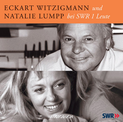 Eckart Witzigmann und Nathalie Lumpp bei SWR 1 Leute -  diverse