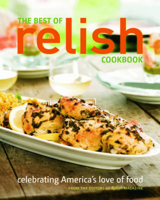 The Best of Relish Cookbook - 