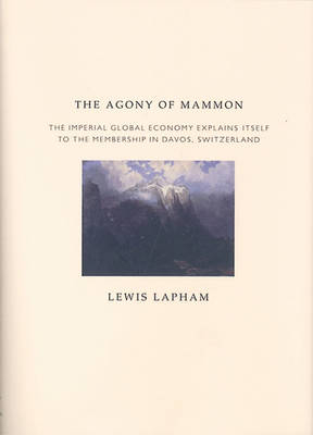 The Agony of Mammon