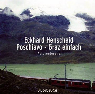 Poschiavo – Graz einfach
