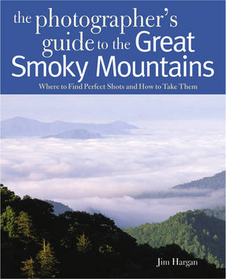 Photographing the Great Smoky Mountains